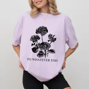 MAPTEES To Whatever End Comfort Colors Shirt, Fantasy Bookish Graphic Tee, Dark Floral Aesthetic T-shirt, BookTok Outfits, Fantasy Book Lover Tee