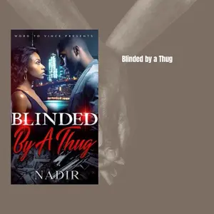 Blinded by a Thug
