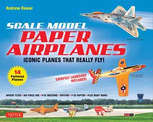 USED-Scale Model Paper Airplanes Kit: Iconic Planes That Really Fly! Slingshot Launcher Included! - Just Pop-Out and Assemble (14 Famous Pop-Out Airplanes) by Dewar, Andrew (Misc.)