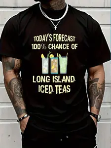 100% Cotton Funny Todays Forecast Long Island Iced Teas T-Shirt Women's Men's Graphic Tee Crew Neck summer vacation Tops
