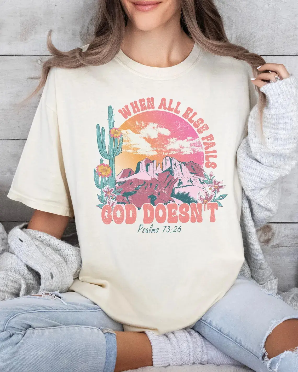 God Doesn't Fail Shirt , Christian Tshirts, Religious Tee, When All Else Fails God Doesn't  Psalm 73:26 T-shirt