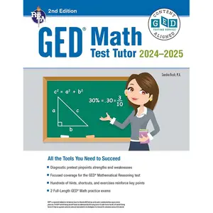 GED Math Test Tutor, For the 2024-2025 GED Test: All the Tools You Need to Succeed (GED® Test Preparation) Second Edition, Revised