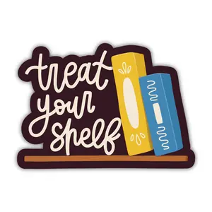 Treat Your Shelf Sticker - Bookish Vinyl Decal for Laptop, Water Bottle, E-Reader