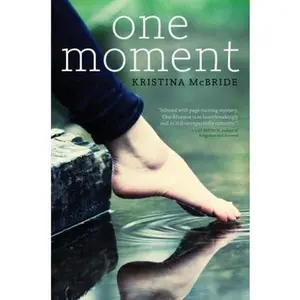 USED-One Moment by Kristina McBride (Paperback)