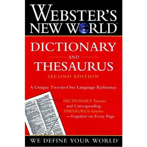 Webster's New World Dictionary And Thesaurus, 2nd Edition (paper Edition) by The Editors of the Webster's New World Dictionaries [Paperback Book]
