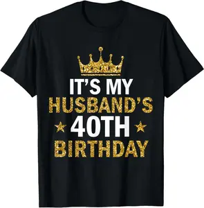It'S My Husband'S 40 Year Old Birthday Couple 40Th Birthday T-Shirt