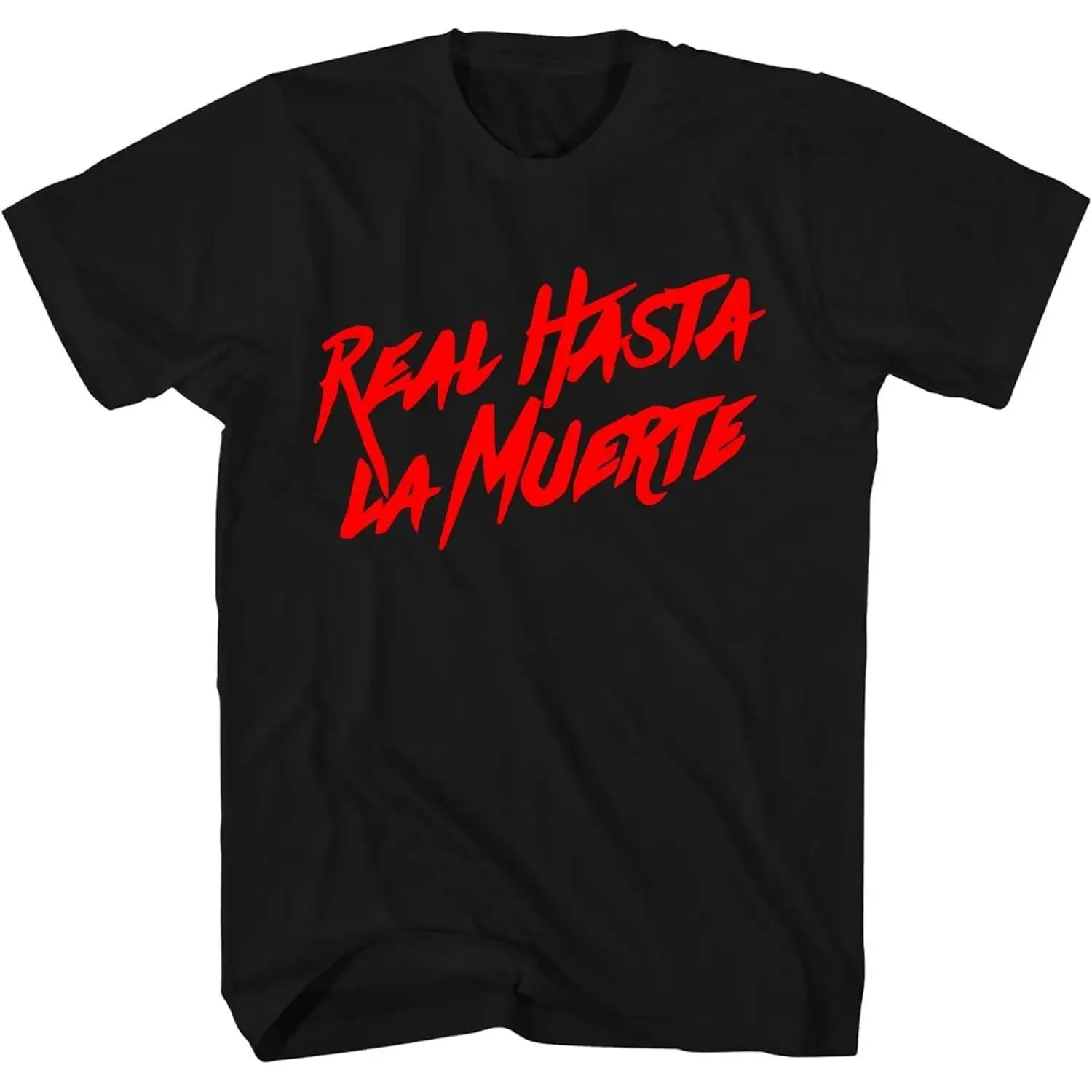 Real Hasta La Muerte Shirt Funny Graphic t Shirts for Men Women Kids Mujer t Shirt Fashion top Cotton Fabric