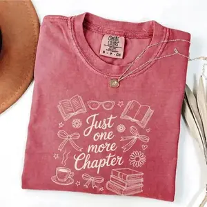 Comfort Colors Just One More Chapter T-Shirt, Book Lover Graphic Tee with Cozy Reading Aesthetic Design, Trendy Oversized Casual Outfit, Stylish Reader Gift Top Perfect for Unisex Fashion, Everyday Appreciation Shirt for Whimsical Bookish Lifestyle