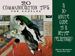 USED-20 Communication Tips for Couples: A 30-Minute Guide to a Better Relationship by Barnett, Doyle (Paperback)
