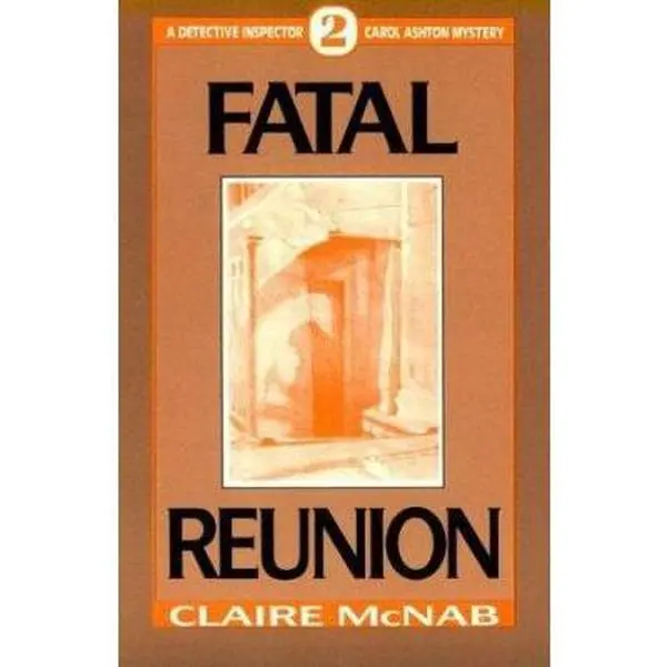 USED-Fatal Reunion (Detective Inspector Carol Ashton Mystery) by Claire McNab (Paperback)