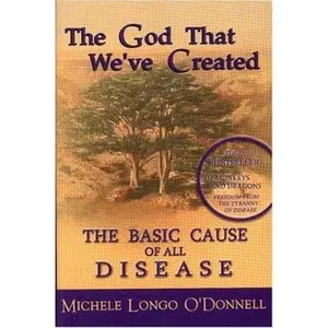 USED-The God We've Created by Michele Longo O'Donnell (Hardcover)