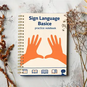 1 Book Sign Language Notebook for Beginners: ASL/BSL Alphabet & Vocabulary Practice Book with Self-Care Tips, Spiral Bound Pocket-Sized Diary Journal (13.97cm x 21.08cm) - Learn Hand Gestures, Daily Phrases & Language Learning Gift for /DHH