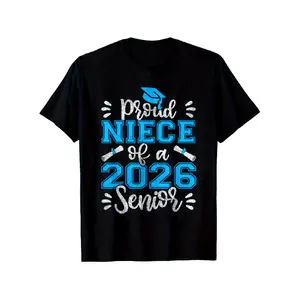 Proud Niece of a 2026 Senior, Class of 2026 Graduation T-Shirt, 100% Cotton 180G, Black Is Fashionable And Versatile, Casual And Comfortable, As a Special Gift for Everyone, S-3XL