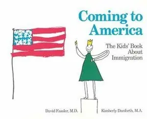 USED-Coming to America: The Kids' Book About Immigration by David Fassler (Paperback)