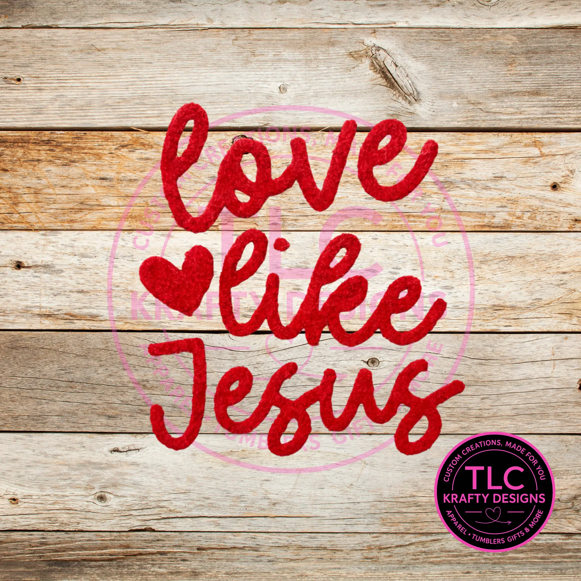 XL Love Like Jesus Red Fuzzy Chenille Patch - Heat Press/Iron-On Appliqué