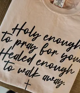 Holy Enough Graphic Tee