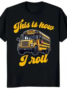 This Is How I Roll Funny School Bus Driver Back to School Gift Unisex T ShirtMerry Christmas Oversized T Shirt Soft Holiday Gift Tee for Family