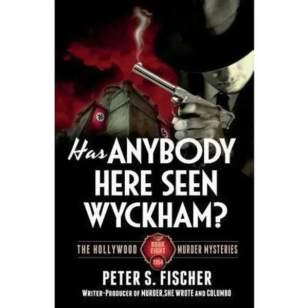 USED-Has Anybody Here Seen Wyckham? by Fischer, Peter S. (Paperback)