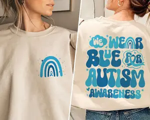 We Wear Blue For Autism Awareness Sweatshirt, Autism Awareness Month,Blue Rainbow Tee,Autism Support Shirt Cotton Sweater