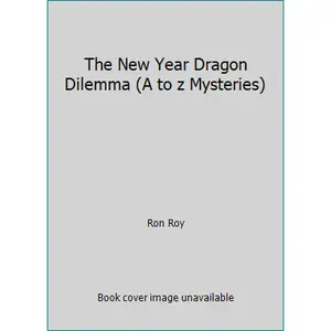 USED-The New Year Dragon Dilemma (A to z Mysteries) by Ron Roy (Paperback)