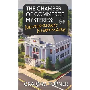 Networking Nightmare (The Chamber of Commerce Mysteries) Paperback – March 17, 2025