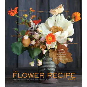 The Flower Recipe Book by Alethea Harampolis, Jill Rizzo [Hardcover Book]