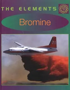 USED-Bromine by West, Krista (Library Binding)