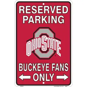 Ohio State Buckeyes Fans Reserved Parking Sign Signage Metal 8 x 12