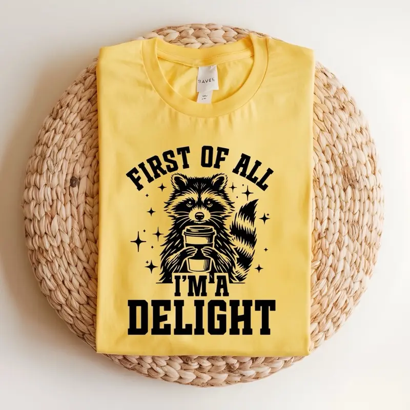 First of all I’m a delight T-Shirt or Crewneck Sweatshirt love casual comfortable super soft relaxed fit unisex Sizing womenswear Streetwear Long Sleeve Top