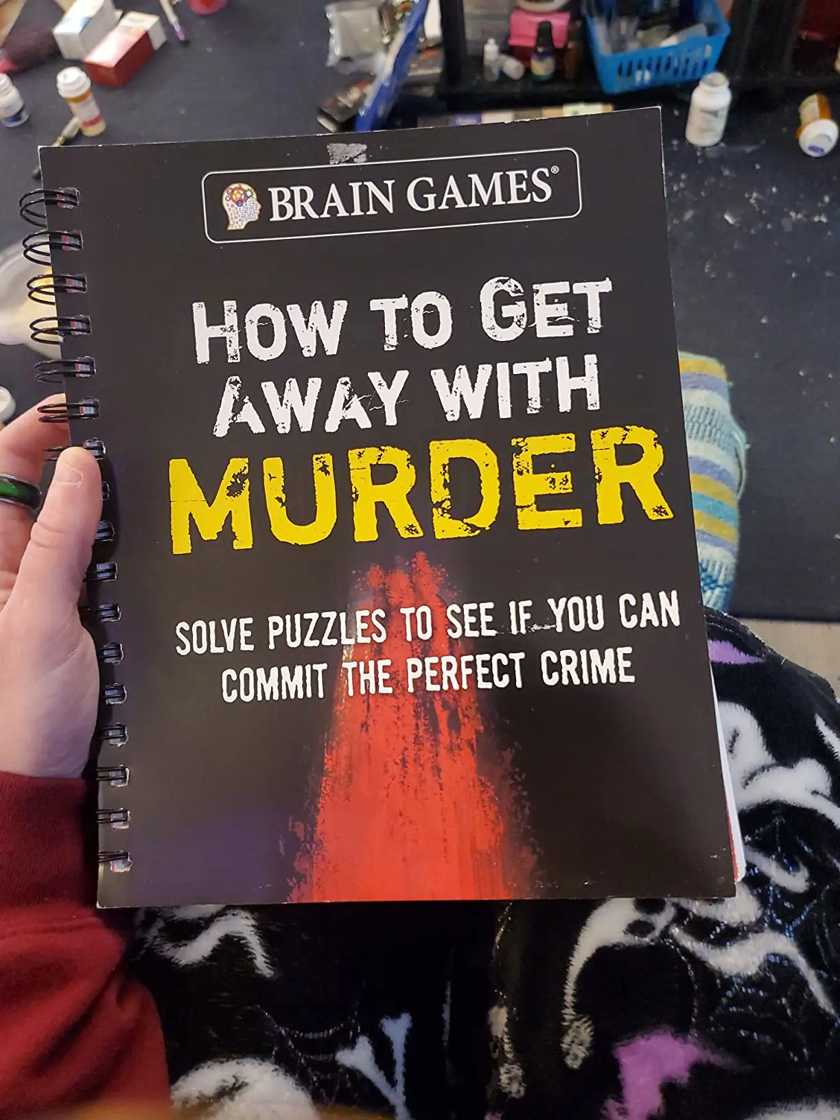 Brain Games - How to Get Away with Murder: Solve Puzzles to See if You Can Commit the Perfect Crime Spiral-bound
