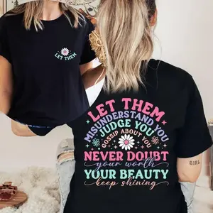 Let Them Shirt Front & Back Printed Positive Saying Mental Health Hoodie Self Worth Tee Inspirational Quotes Top Womenswear