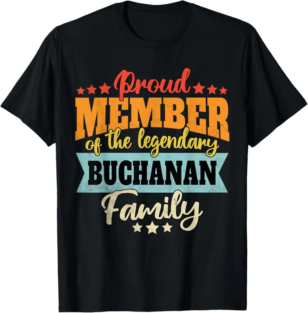 Buchanan Last Name Buchanan Family Buchanan T-Shirt