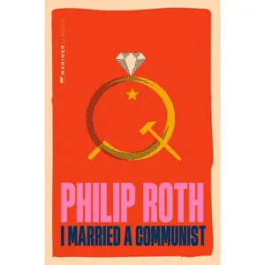 I Married a Communist: A Novel by Philip Roth [Paperback Book]