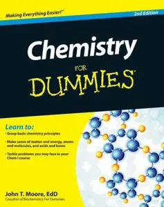 USED-Chemistry For Dummies, 2nd Edition by EdD John T. Moore (Paperback)