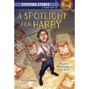 USED-A Spotlight for Harry (A Stepping Stone Book(TM)) by Eric A. Kimmel (Paperback)