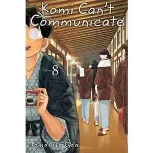 Komi Can't Communicate, Vol. 8 -- Tomohito Oda - Paperback