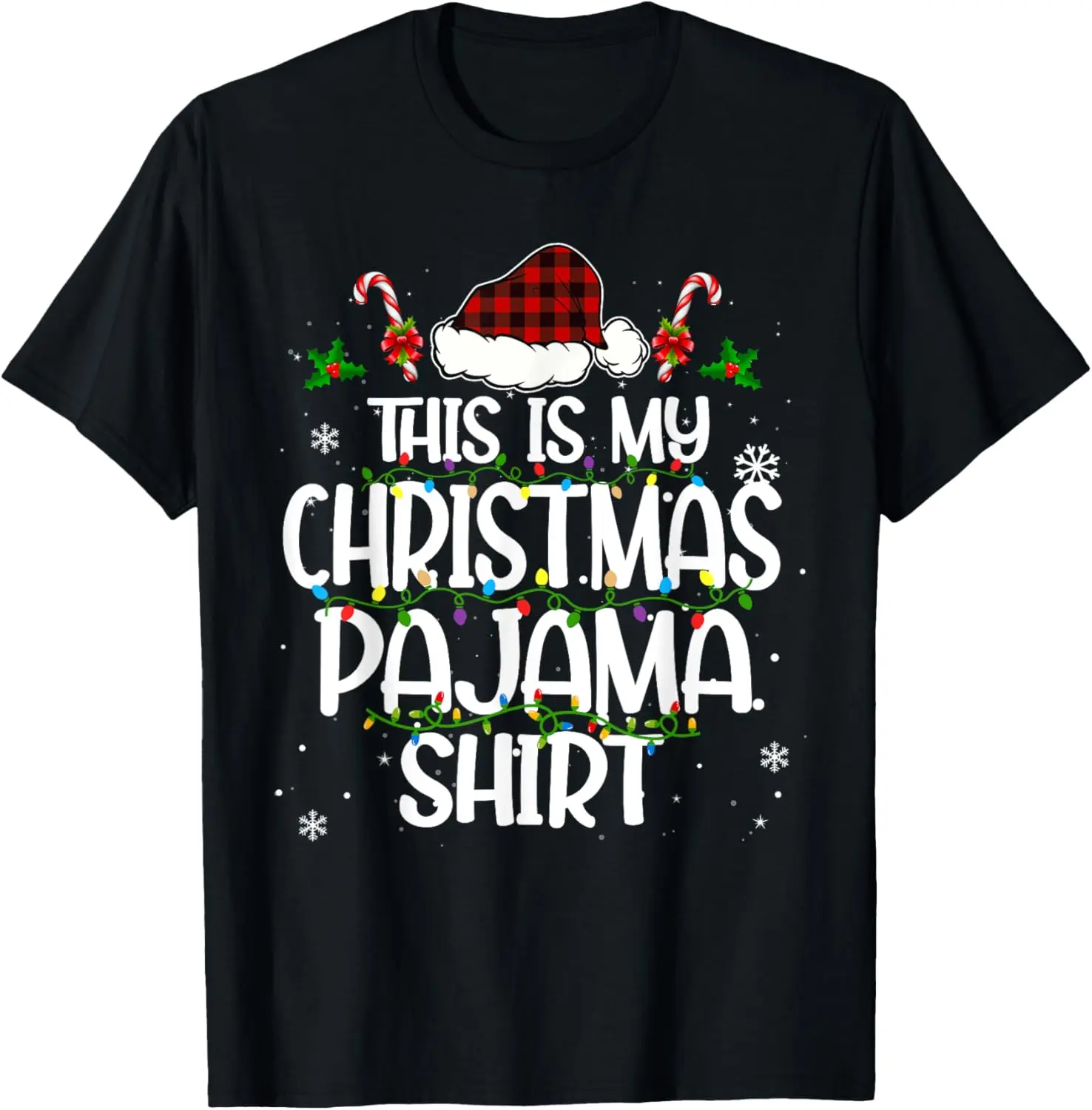 This Is My Christmas Pajama Shirt – Funny Xmas PJs Men & Women T-Shirt, Casual Cotton
