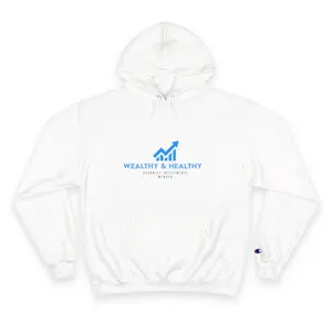 Wealthy & healthy Champion Hoodie