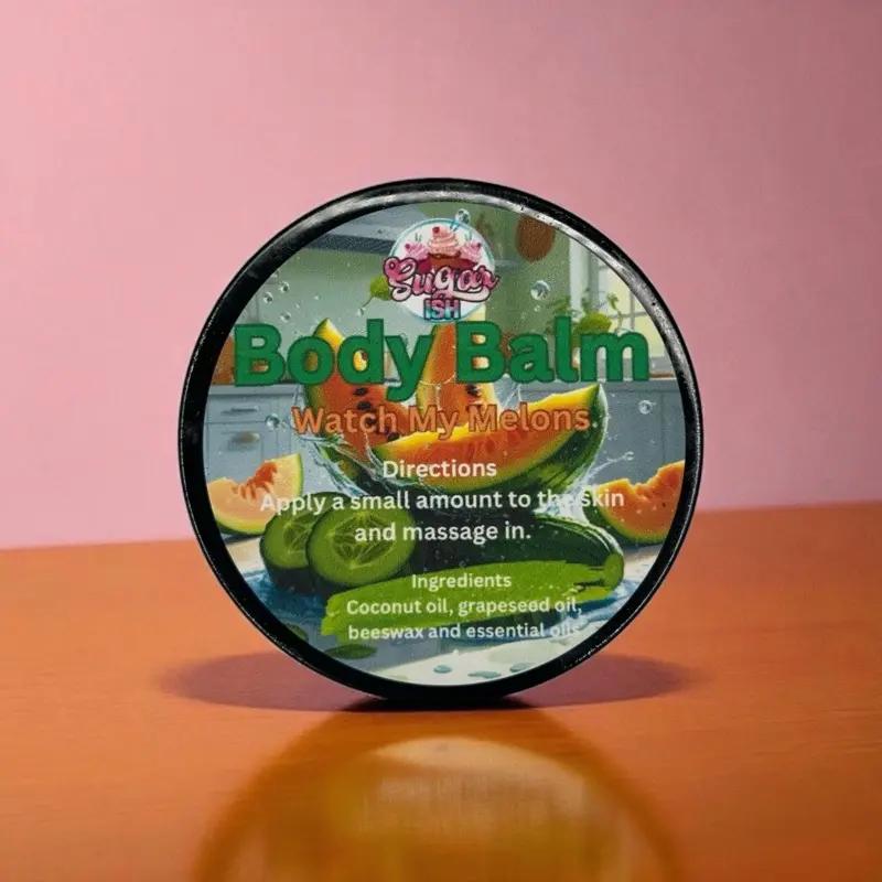 Watch my melons body butter Watch my melons body butter