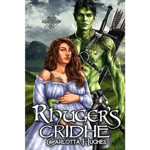USED-Rhuger's Cridhe: Orc Matched 1.5 (A Monster Romance With Spicy Scottish Space Orcs) by Hughes, Carlotta (Paperback)