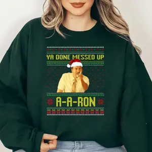 Ya Done Messed Up A-A-Ron Christmas Sweatshirt, Key and Peele Meme Holiday Crewneck, Ugly Christmas Sweatshirt Style Pullover, Funny Meme Holiday Sweatshirt, Festive Humor Apparel, Unisex Holiday Outfit