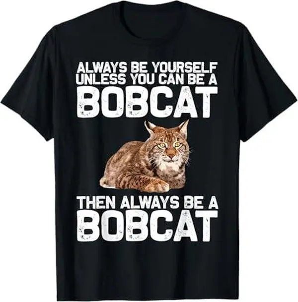 Best Bobcat Art For Men Women Kids Bobcat Animal Cat Bobcat T-Shirt