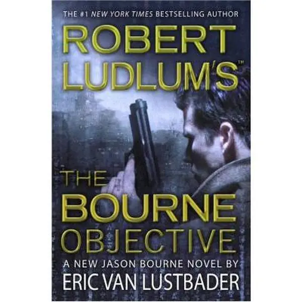 USED Book - Robert Ludlum's (TM) The Bourne Objective (Jason Bourne) by Eric Van Lustbader (Hardcover) - english