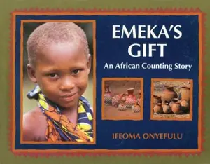 USED-Emeka's Gift : An African Counting Story by Onyefulu, Ifeoma (Paperback)