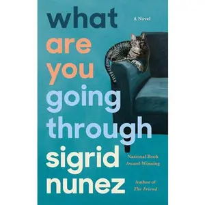USED-What Are You Going Through by Nunez, Sigrid (Hardcover)