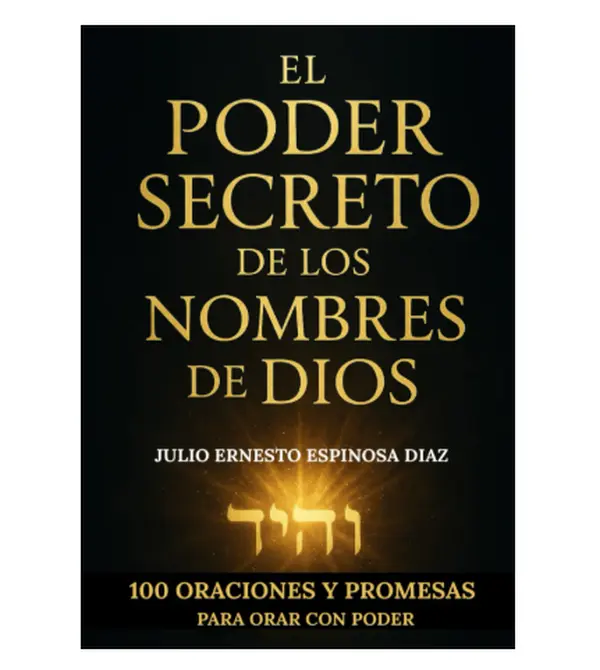EL PODER SECRETO DE LOS NOMBRES DE DIOS: 100 ORACIONES Y PROMESAS PARA ORAR CON PODE (Spanish Edition) - Paperback