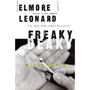 USED-Freaky Deaky by Leonard, Elmore (Paperback)