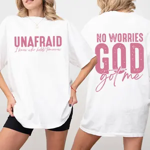 Uplifting and Spiritual Tee:"Unafraid" and "No Worries" Statements for a Confident Faith -filled Look