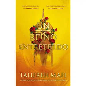 USED-Un Reino Entretejido (This Woven Kingdom 1) by Mafi, Tahereh (Paperback)