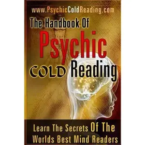 USED-The Handbook Of Psychic Cold Reading: Psychic Reading For The Non-Psychic by Jones, Dantalion (Paperback)